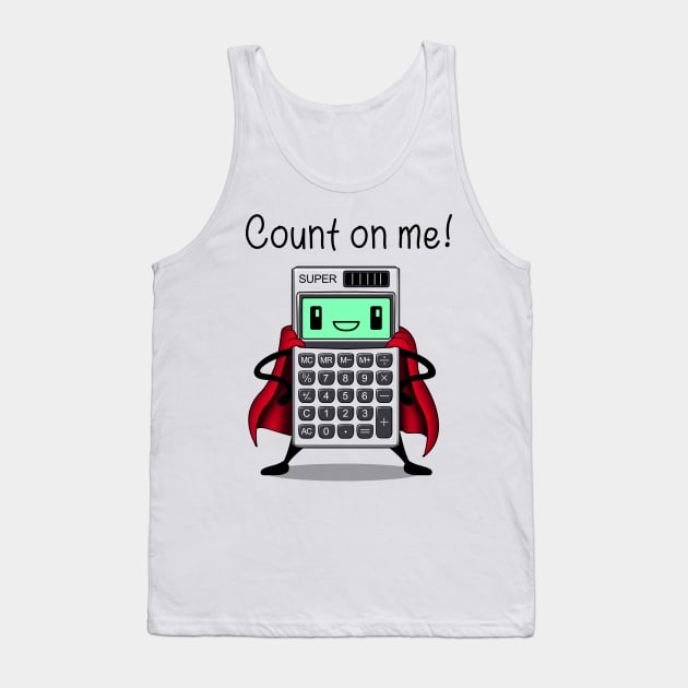 Count on Me Tank Top by Vincent Trinidad Art